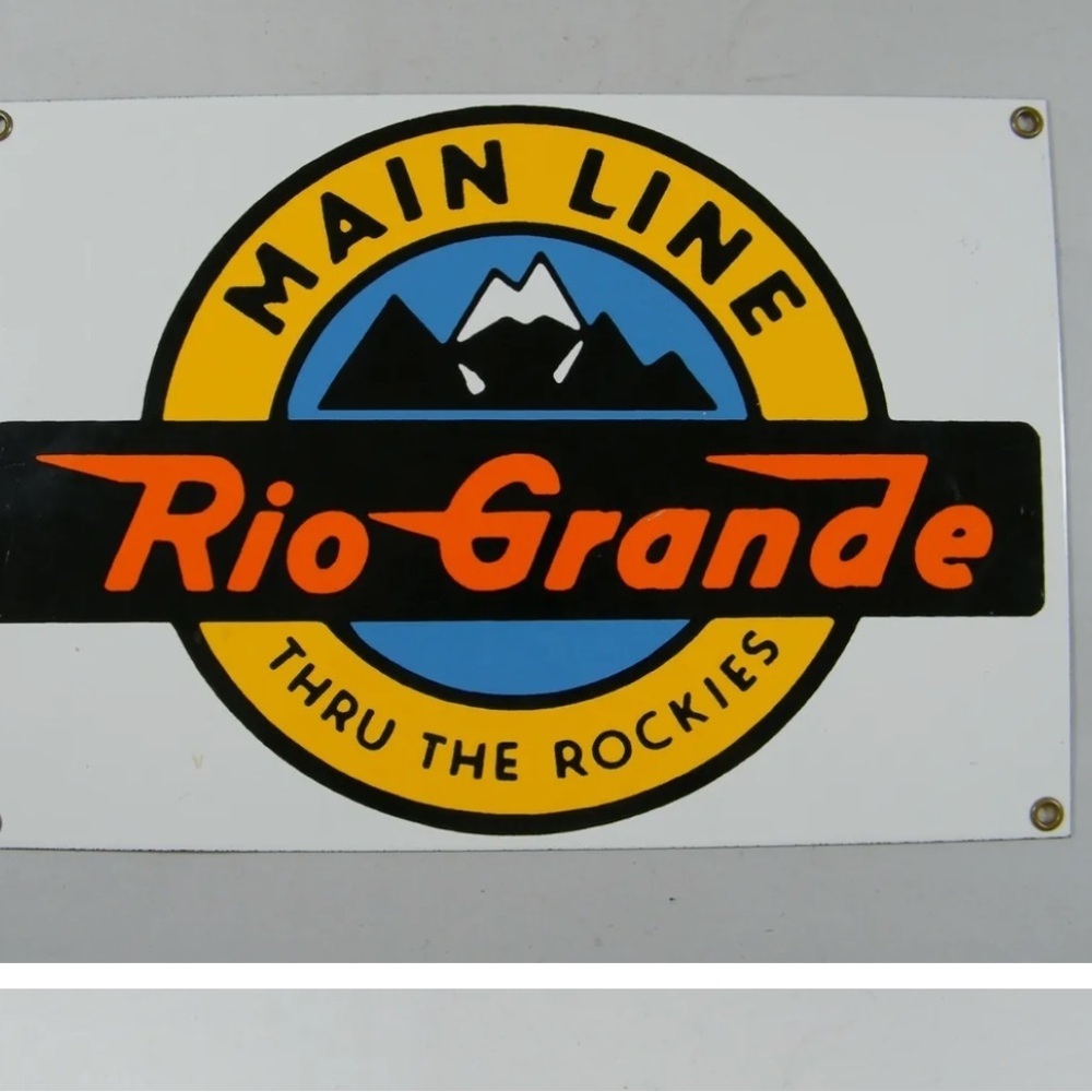 RIO GRANDE MAIN LINE THRU THE ROCKIES 11" X 7 1/2" METAL SIGN